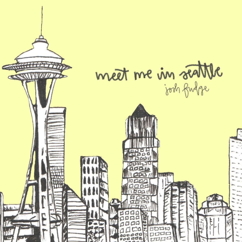 Josh Fudge releases ‘Meet Me In Seattle’