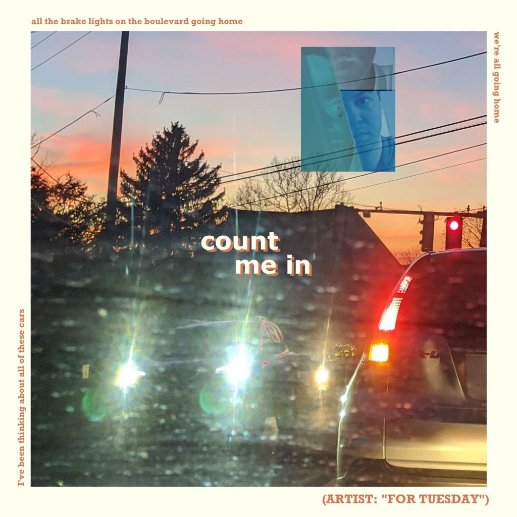 For Tuesday releases new single, ‘Count Me In’